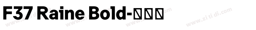 F37 Raine Bold字体转换